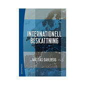 Mattias Dahlberg Internationell beskattning (häftad)