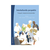Studentlitteratur AB Interkulturella perspektiv : pedagogik i mångkulturella lärandemiljöer (häftad)