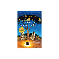 Alexander McCall Smith A Song of Comfortable Chairs (pocket, eng)