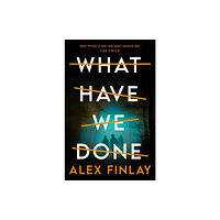 Alex Finlay What Have We Done (pocket, eng)