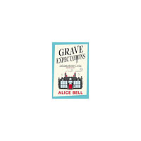 Alice Bell Grave Expectations (pocket, eng)