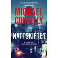 Michael Connelly Nattskiftet (pocket)