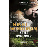 Ninni Schulman När alla klockor stannat (pocket)