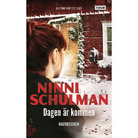 Ninni Schulman Dagen är kommen (pocket)