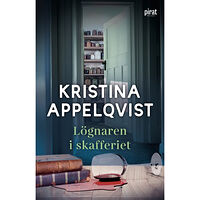 Kristina Appelqvist Lögnaren i skafferiet (inbunden)