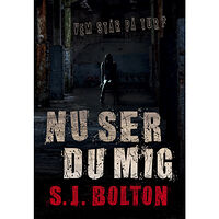 Sharon Bolton Nu ser du mig (inbunden)