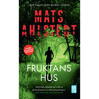 Mats Ahlstedt Fruktans hus (pocket)