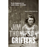 Jim Thompson Grifters (inbunden)