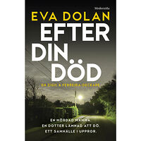 Eva Dolan Efter din död (inbunden)