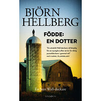 Björn Hellberg Födde: en dotter (pocket)