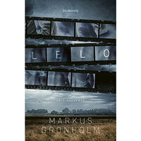 Markus Grönholm Lelo (inbunden)