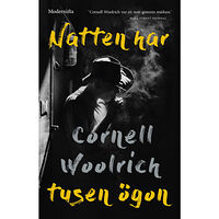 Cornell Woolrich Natten har tusen ögon (inbunden)