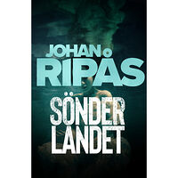 Johan Ripås Sönderlandet (inbunden)