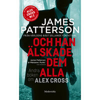 James Patterson Och han älskade dem alla (pocket)