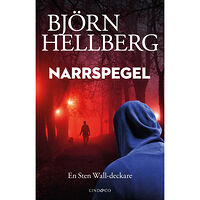 Björn Hellberg Narrspegel (inbunden)