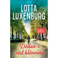 Lotta Luxenburg Döden i röd klänning (inbunden)