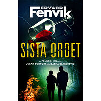 Edvard Fenvik Sista ordet (inbunden)