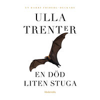 Ulla Trenter En död liten stuga (häftad)