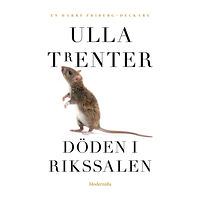 Ulla Trenter Döden i rikssalen (häftad)