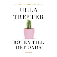 Ulla Trenter Roten till det onda (häftad)