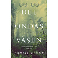 Louise Penny Det ondas väsen (pocket)