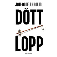 Jan-Olof Ekholm Dött lopp (häftad)