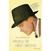H.-K. Rönblom Krans åt den sköna (häftad)