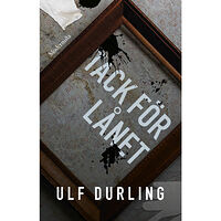 Ulf Durling Tack för lånet (häftad)