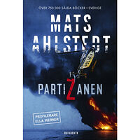 Mats Ahlstedt Partizanen (inbunden)