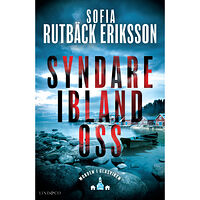 Sofia Rutbäck Eriksson Syndare ibland oss (inbunden)