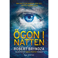 Robert Bryndza Ögon i natten (bok, danskt band)