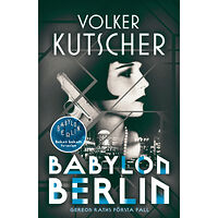 Volker Kutscher Babylon Berlin (inbunden)