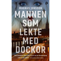 Magnus Jonsson Mannen som lekte med dockor (pocket)