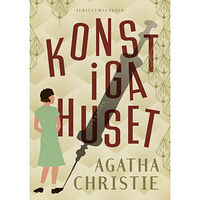 Agatha Christie Konstiga huset (inbunden)