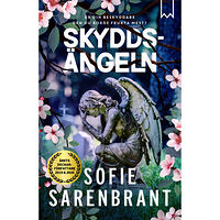 Sofie Sarenbrant Skyddsängeln (inbunden)