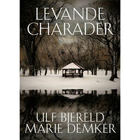 Ulf Bjereld Levande charader (inbunden)