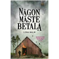 Lena Malm Någon måste betala (bok, danskt band)