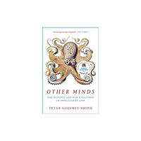 Peter Godfrey-Smith Other Minds: The Octopus and the Evolution of Intelligent Life (pocket, eng)