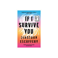 Jonathan Escoffery If I Survive You (pocket, eng)