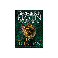 George R.R. Martin Rise of the Dragon, The (inbunden, eng)