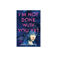 Jesse Sutanto I'm Not Done With You Yet (pocket, eng)
