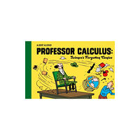 Harper Collins UK Professor Calculus: Science's Forgotten Genius (inbunden, eng)