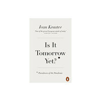 Ivan Krastev Is It Tomorrow Yet? (pocket, eng)