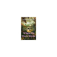 Ayanna Lloyd Banwo When We Were Birds (pocket, eng)