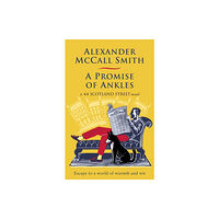 Alexander McCall Smith A Promise of Ankles (pocket, eng)