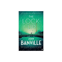 John Banville The Lock-Up (häftad, eng)