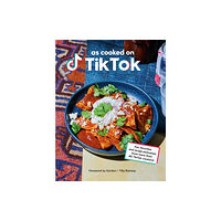 Random House USA The TikTok Cookbook (inbunden, eng)