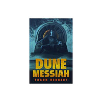 Frank Herbert Dune Messiah (inbunden, eng)