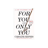 Caroline Kepnes For You and Only You (häftad, eng)