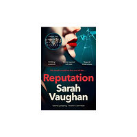 Sarah Vaughan Reputation - the thrilling new novel from the bestselling author of Anatomy (pocket, eng)